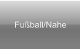 Fußball/Nahe